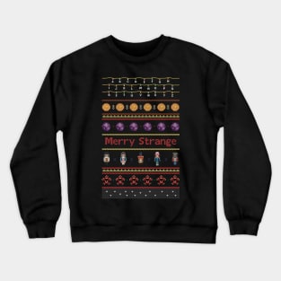 Merry Strange Crewneck Sweatshirt